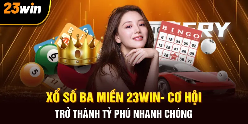 Xổ số 3 miền